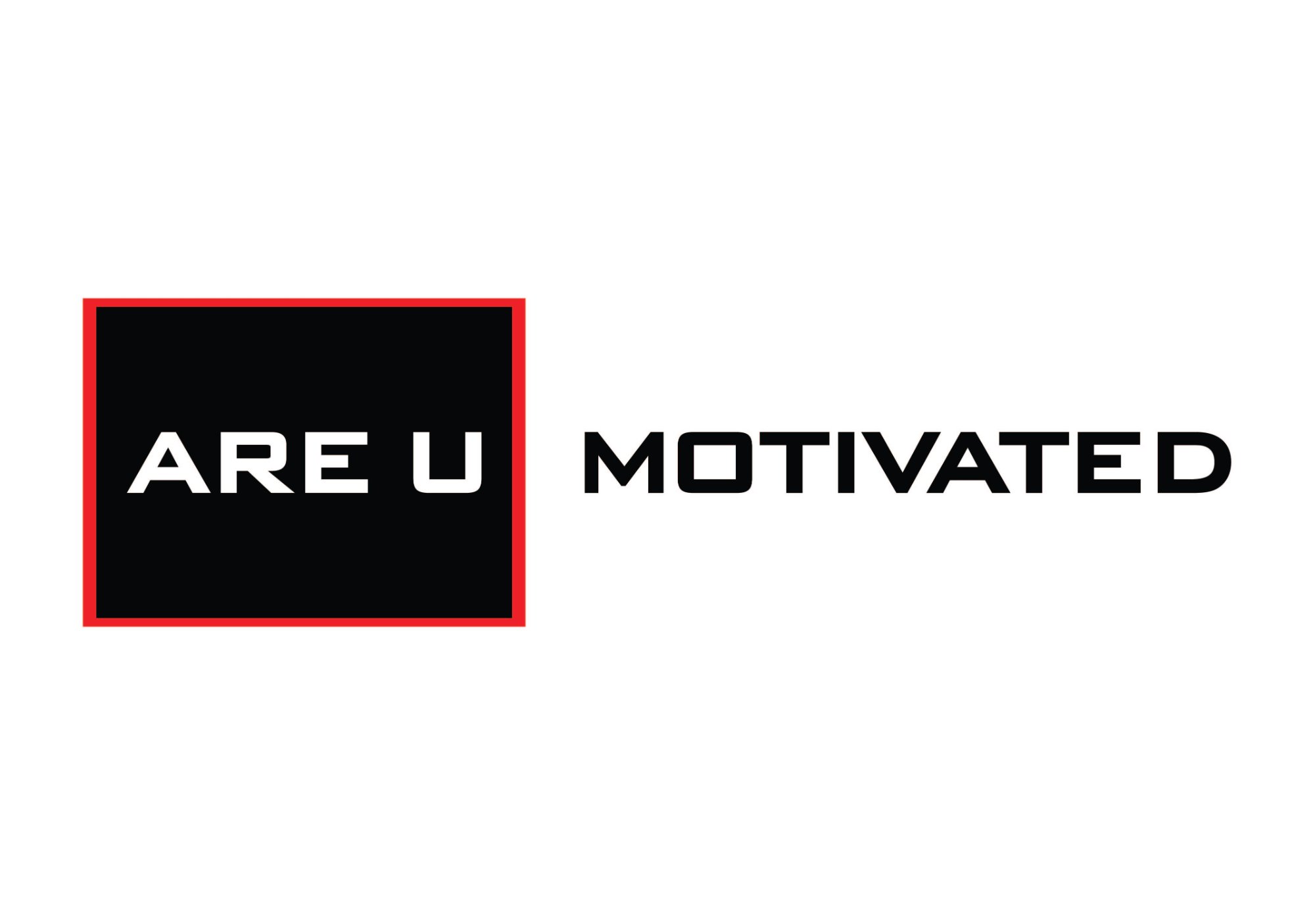ARE U Motivated